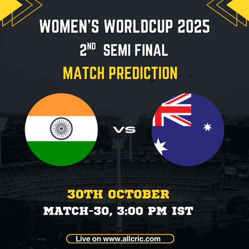 Australia Women vs India Women 2nd Semi Final 2025 World Cup match graphic showing team flags, date, and venue. Includes details for AUS W vs IND W today match prediction and AUS W vs IND W match prediction with time and live link.