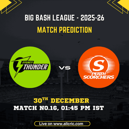 Sydney Thunder vs Perth Scorchers match prediction for BBL Match 16 on 30 December 2025 at Sydney Showground Stadium, featuring THU vs SCO Dream11 prediction, probable playing XI, pitch report, toss update, and fantasy team tips for Big Bash League 2025-26.