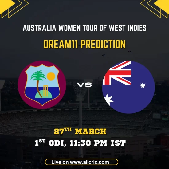 WI-W vs AUS-W Dream11 Prediction Today 1st ODI 2026 West Indies Women vs Australia Women