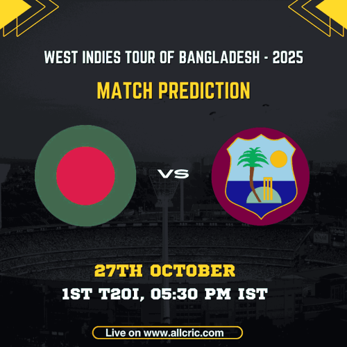 WI vs BAN Match Prediction graphic featuring Bangladesh and West Indies flags for the 1st T20I on 27th October 2025 at 05:30 PM IST — West Indies tour of Bangladesh 2025 Today Match Prediction.