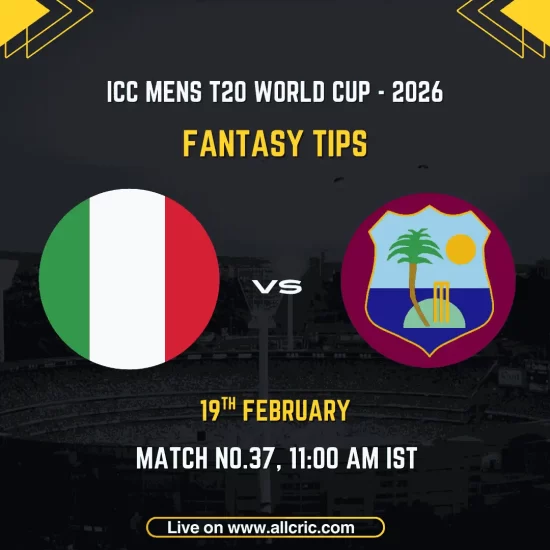 Italy vs West Indies ICC Men's T20 World Cup 2026 Match 37 fantasy tips graphic featuring national flags, match details for February 19th 2026 at 11:00 AM IST at Eden Gardens Kolkata, with Dream11 team suggestions and fantasy cricket tips